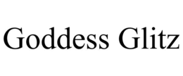 GODDESS GLITZ trademark