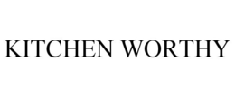 KITCHEN WORTHY trademark