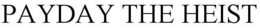 PAYDAY THE HEIST trademark