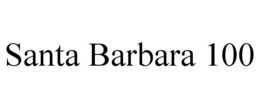 SANTA BARBARA 100 trademark