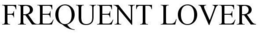 FREQUENT LOVER trademark