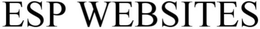 ESP WEBSITES trademark