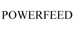 POWERFEED trademark
