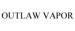 OUTLAW VAPOR trademark