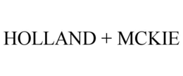 HOLLAND + MCKIE trademark