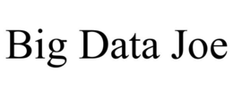 BIG DATA JOE trademark