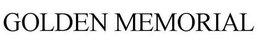 GOLDEN MEMORIAL trademark