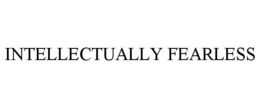 INTELLECTUALLY FEARLESS trademark