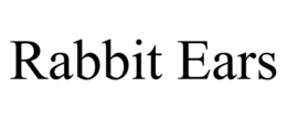 RABBIT EARS trademark