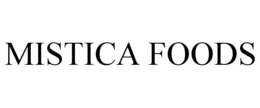 MISTICA FOODS trademark
