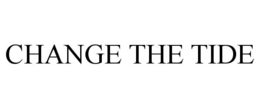 CHANGE THE TIDE trademark