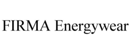 FIRMA ENERGYWEAR trademark