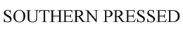 SOUTHERN PRESSED trademark