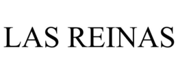 LAS REINAS trademark