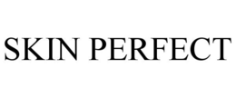 SKIN PERFECT trademark