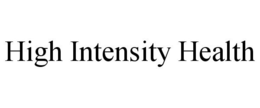 HIGH INTENSITY HEALTH trademark