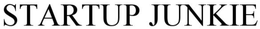 STARTUP JUNKIE trademark
