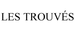 LES TROUVEES trademark