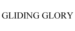 GLIDING GLORY trademark