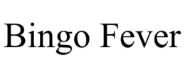 BINGO FEVER trademark