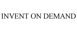 INVENT ON DEMAND trademark