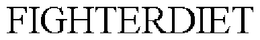 FIGHTERDIET trademark