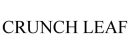 CRUNCH LEAF trademark