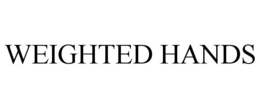 WEIGHTED HANDS trademark