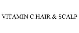 VITAMIN C HAIR & SCALP trademark