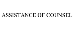 ASSISTANCE OF COUNSEL trademark
