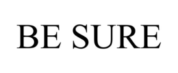 BE SURE trademark