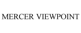 MERCER VIEWPOINT trademark
