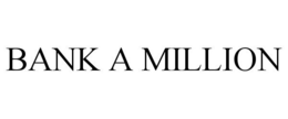 BANK A MILLION trademark