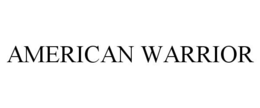 AMERICAN WARRIOR trademark