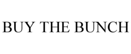 BUY THE BUNCH trademark