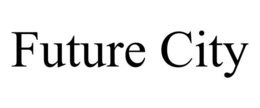 FUTURE CITY trademark