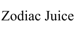 ZODIAC JUICE trademark