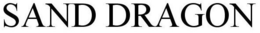 SAND DRAGON trademark