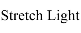 STRETCH LIGHT trademark