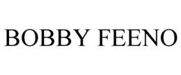 BOBBY FEENO trademark