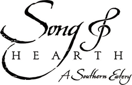 SONG & HEARTH A SOUTHERN EATERY trademark