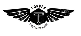 TORDEN T FINEST VAPOR BLENDS trademark