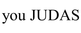 YOU JUDAS trademark