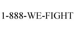 1-888-WE-FIGHT trademark