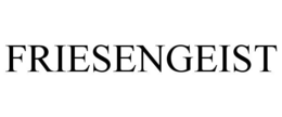 FRIESENGEIST trademark