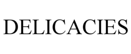 DELICACIES trademark