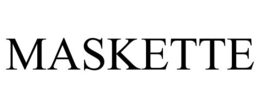 MASKETTE trademark