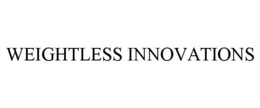 WEIGHTLESS INNOVATIONS trademark