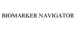 BIOMARKER NAVIGATOR trademark