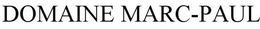 DOMAINE MARC-PAUL trademark